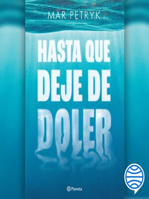 cover image of Hasta que deje de doler